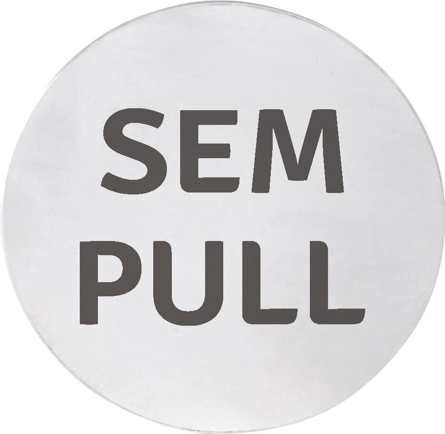 Tabliczka &quot;SEM/PULL&quot;, średnica 75mm, stal nierdzewna